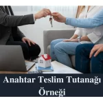 Anahtar Teslim Tutanağı Örneği